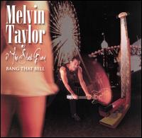 Bang That Bell von Melvin Taylor