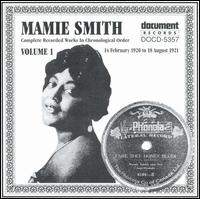 Complete Recorded Works, Vol. 1 von Mamie Smith