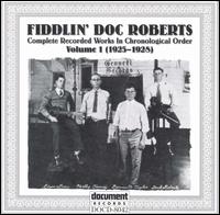 Fiddlin' Doc Roberts, Vol. 1 (1925-1928) von Fiddlin' Doc Roberts