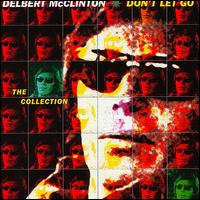 Don't Let Go: The Collection von Delbert McClinton