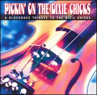 Pickin' on the Dixie Chicks von Pickin' On
