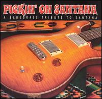 Pickin' on Santana von Pickin' On