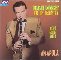 Amapola [ASV/Living Era] von Jimmy Dorsey