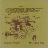Mysterious Pony von Emperor Penguin