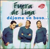 Dejame Un Beso von Fuera de Liga