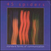 Standard Forms of Communication von 45 Spiders