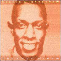 Last Straw von Peetie Wheatstraw