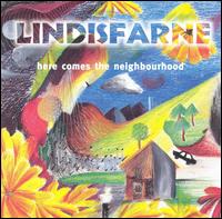 Here Comes the Neighbourhood von Lindisfarne