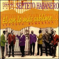 Son Lo Mas Sublime [Sonodisc] von Sexteto Habanero