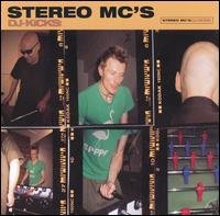 DJ-Kicks von Stereo MC's