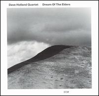 Dream of the Elders von Dave Holland