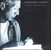 Notes From Big Sur von Charles Lloyd