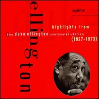 Highlights from the Duke Ellington Centennial Edition, 1927-1973 von Duke Ellington