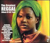 Greatest Reggae Album of All Time [Dressed to Kill] von Various Artists