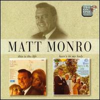 This Is the Life/Here's to My Lady von Matt Monro