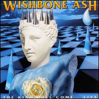 King Will Come: Live von Wishbone Ash