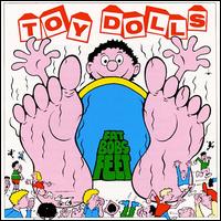 Fat Bob's Feet von Toy Dolls