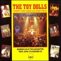 22 Tunes from Tokyo von Toy Dolls