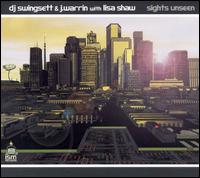 Sights Unseen von DJ Swingsett