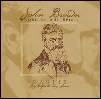 John Brown: Sword of the Spirit von Magpie