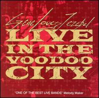 Live in the Voodoo City von Gene Loves Jezebel