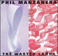 Nowomova: Wasted Lands von Phil Manzanera