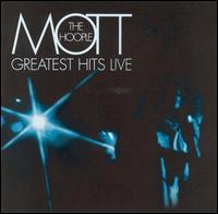 Greatest Hits Live von Mott the Hoople