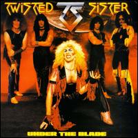 Under the Blade von Twisted Sister