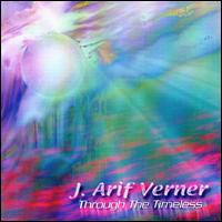 Through the Timeless von J. Arif Verner