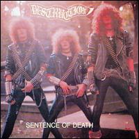 Infernal Overkill/Sentence of Death von Destruction