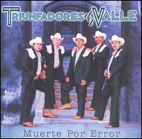 Muerte Por Error von Triunfadores del Valle