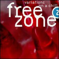 Freezone 2: Variations on a Chill von DJ Morpheus
