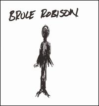 Bruce Robison von Bruce Robison