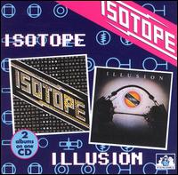 Isotope/Illusion von Isotope