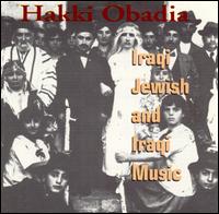 Iraqi Jewish and Iraqi Music von Hakki Obadia