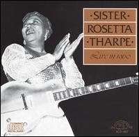 Live in 1960 von Sister Rosetta Tharpe