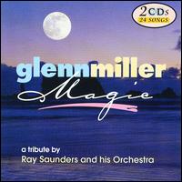 Glenn Miller Magic von Ray Saunders