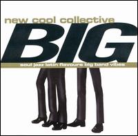 Big von New Cool Collective