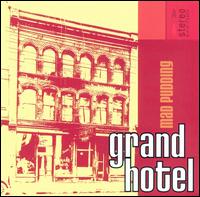 Grand Hotel von Mad Pudding