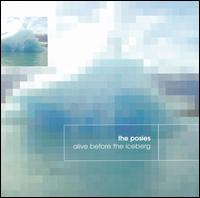 Alive Before the Iceberg von The Posies