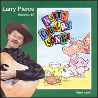 Nasty Country Songs von Larry Pierce