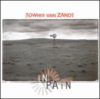 In Pain von Townes Van Zandt