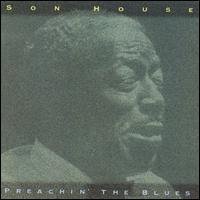 Preachin' the Blues von Son House
