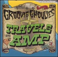 Travels With My Amp von The Groovie Ghoulies
