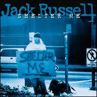 Shelter Me von Jack Russell