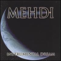 Instrumental Dream, Vol. 1 von Mehdi
