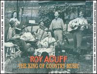 King of Country Music [Bear Family Box Set] von Roy Acuff