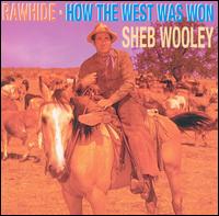 Rawhide/How the West Was Won von Sheb Wooley