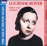 Parlez Moi d'Amour von Lucienne Boyer