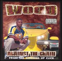 Against the Grain von Wood